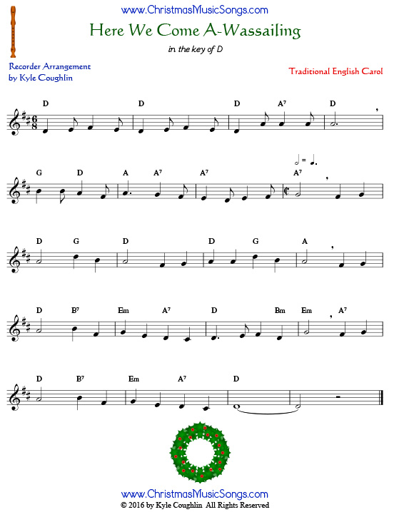 The Christmas carol Here We Come A-Wassailing for recorder in the key of D.
